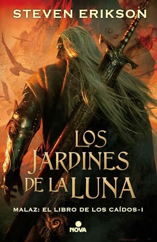 Portada de Malaz: El Libro de los Caídos (Los jardines de la Luna) de Steven Erikson