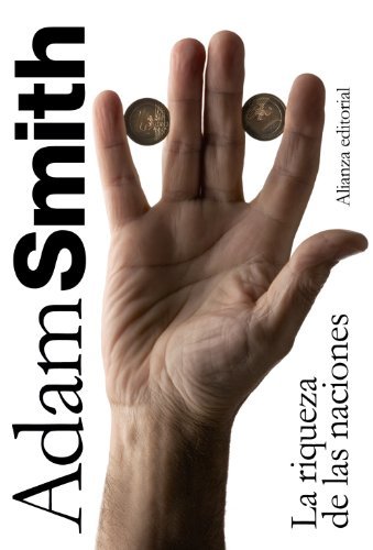 La riqueza de las naciones — Adam Smith